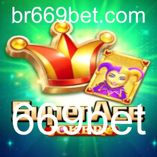 Descubra o Mundo Fascinante do Jogo SuperAceJoker com 669bet